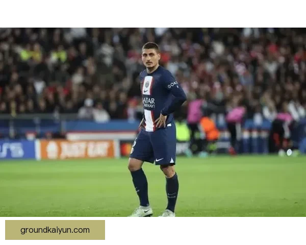 维拉蒂薪资合同细节显示其近期状态稳中有升，备受关注。